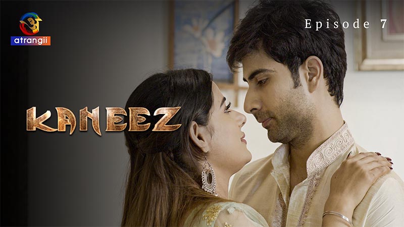 Kaneez | Season 01 | Episode 07